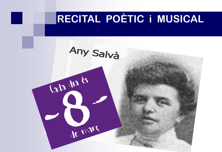 "Som Tantíssimes". Recital poètic i musical per al dia de la Dona